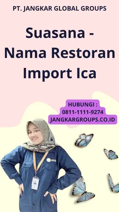 Suasana - Nama Restoran Import Ica