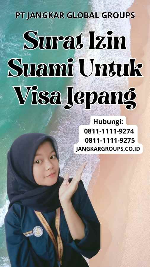 Surat Izin Suami Untuk Visa Jepang