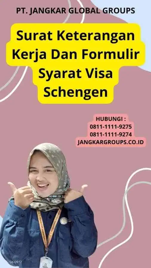 Surat Keterangan Kerja Dan Formulir Syarat Visa Schengen