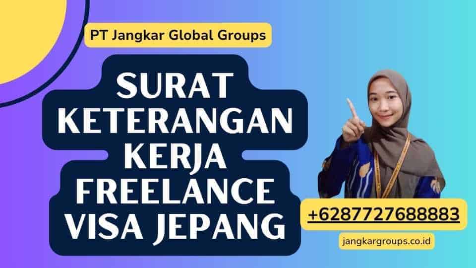 Surat Keterangan Kerja Freelance Visa Jepang