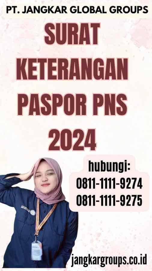 Surat Keterangan Paspor PNS 2024