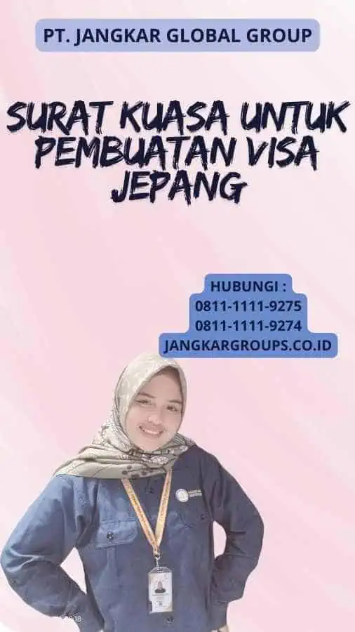 Surat Kuasa Untuk Pembuatan Visa Jepang