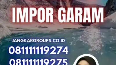 Surat Penjelasan Impor Garam