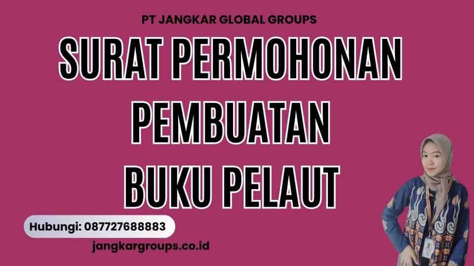 Surat Permohonan Pembuatan Buku Pelaut