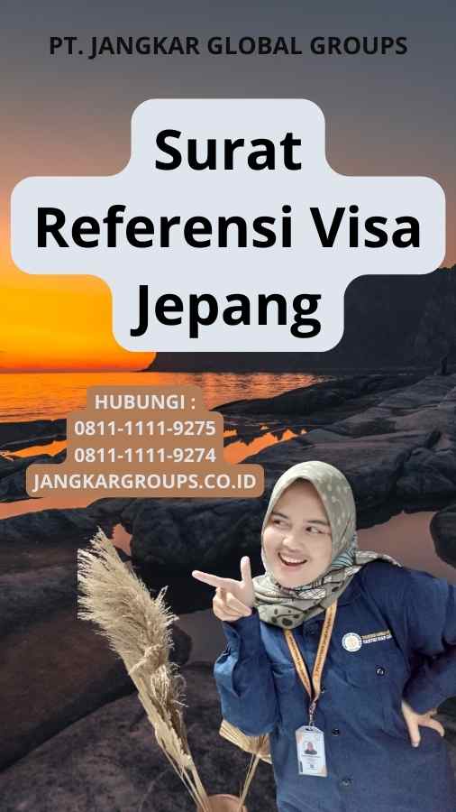 Surat Referensi Visa Jepang