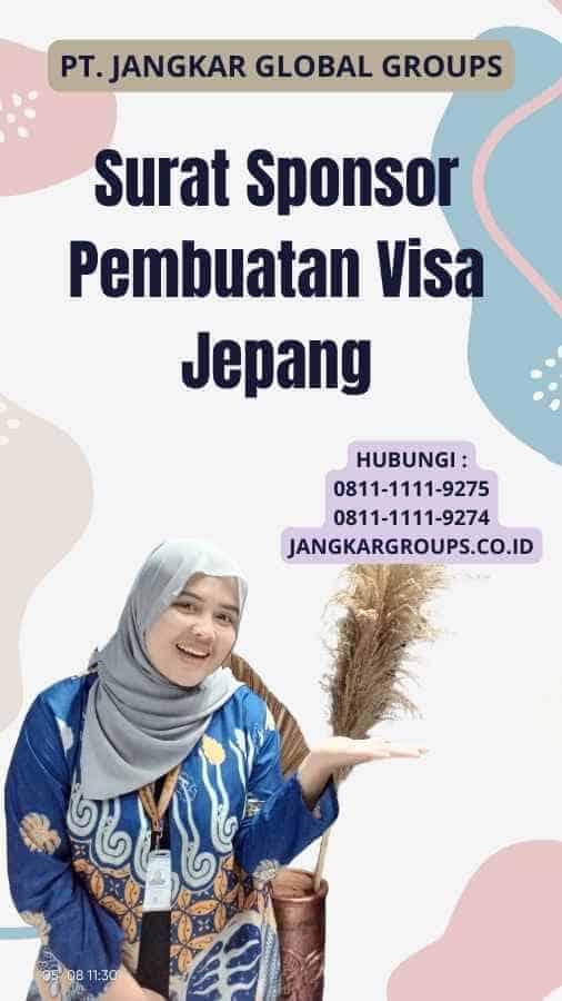 Surat Sponsor Pembuatan Visa Jepang