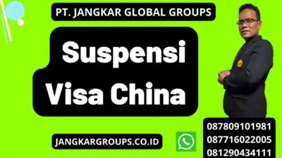 Suspensi Visa China