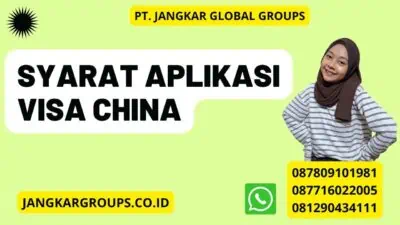 Syarat Aplikasi Visa China