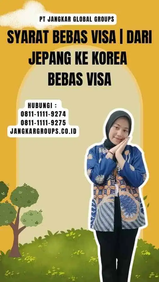 Syarat Bebas Visa Dari Jepang Ke Korea Bebas Visa