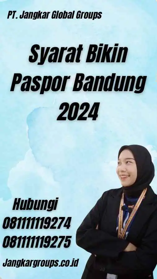 Syarat Bikin Paspor Bandung 2024