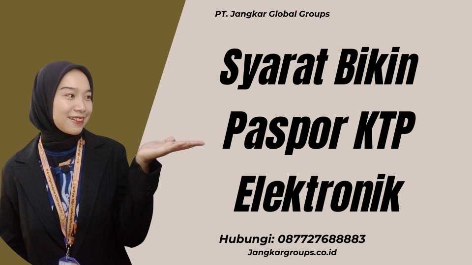 Syarat Bikin Paspor KTP Elektronik