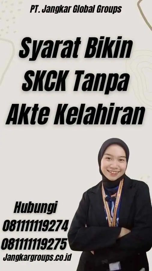 Syarat Bikin SKCK Tanpa Akte Kelahiran