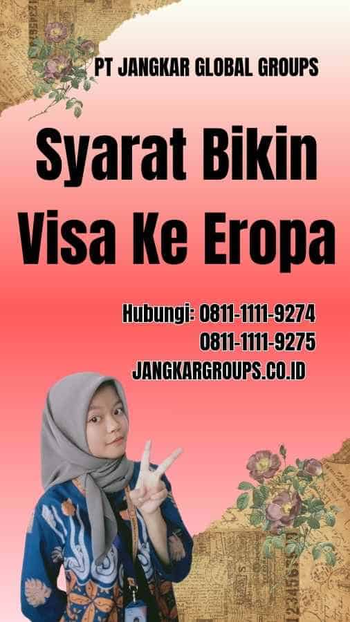 Syarat Bikin Visa Ke Eropa