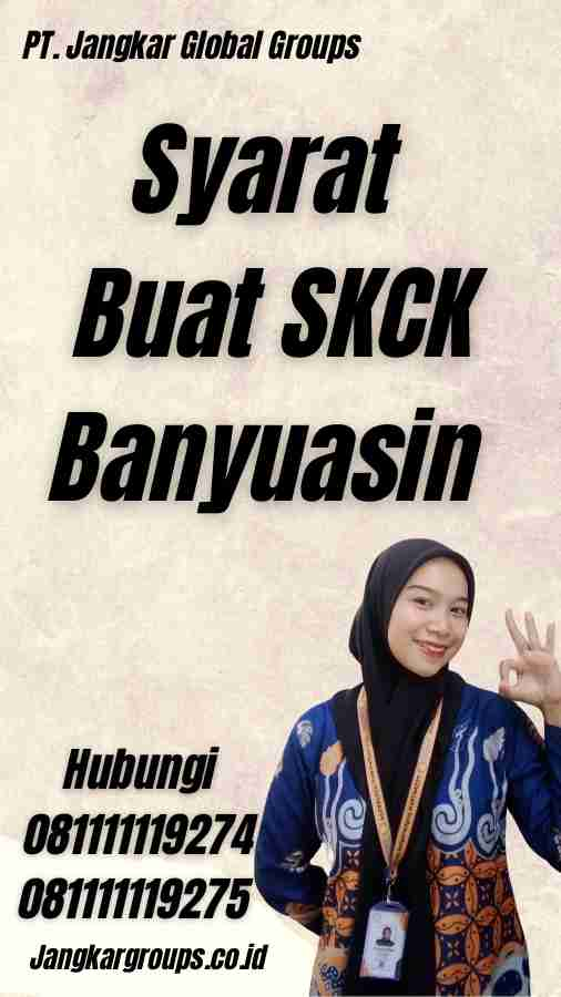 Syarat Buat SKCK Banyuasin