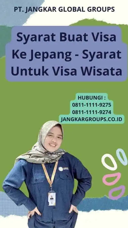 Syarat Buat Visa Ke Jepang - Syarat Untuk Visa Wisata