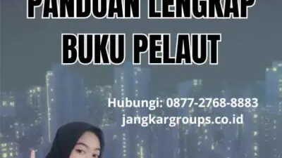 Syarat Buku Pelaut Online: Panduan Lengkap Buku Pelaut