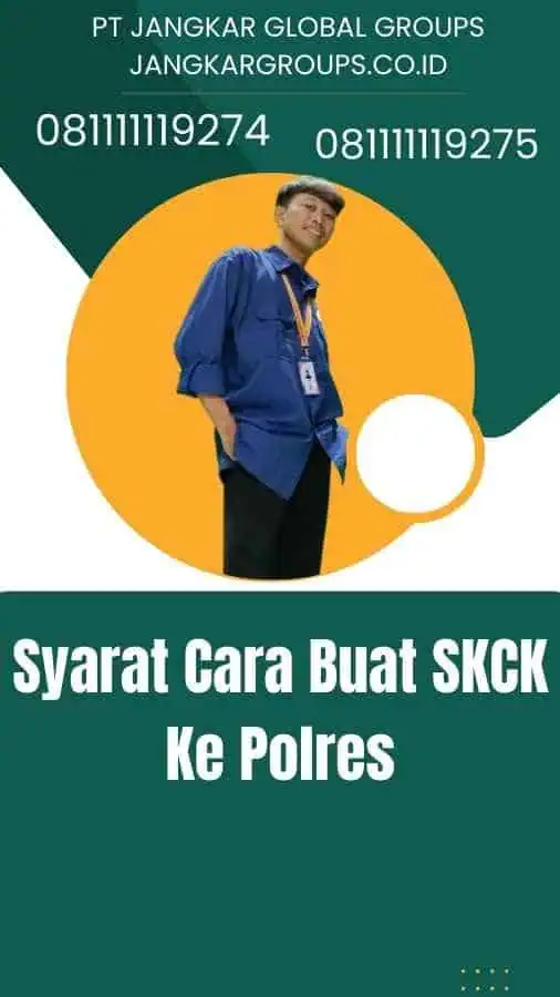 Syarat Cara Buat SKCK Ke Polres