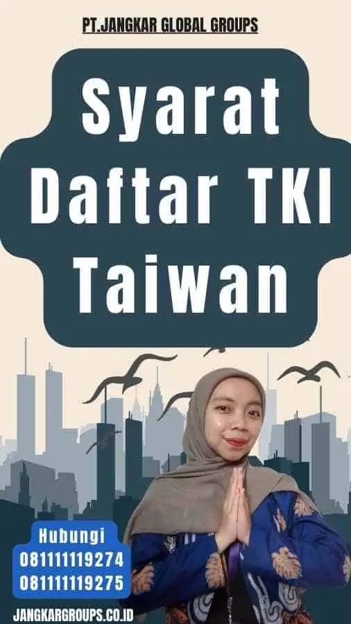 Syarat Daftar TKI Taiwan