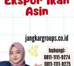 Syarat Ekspor Ikan Asin