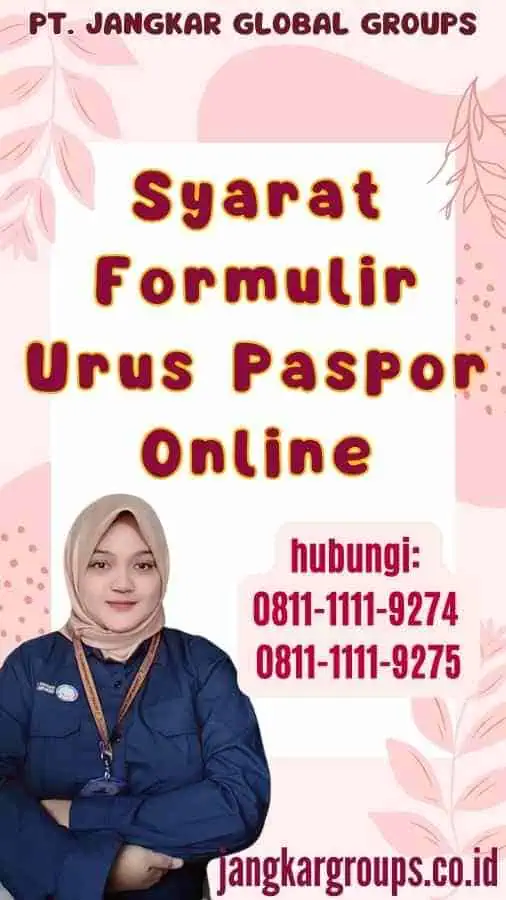 Syarat Formulir Urus Paspor Online