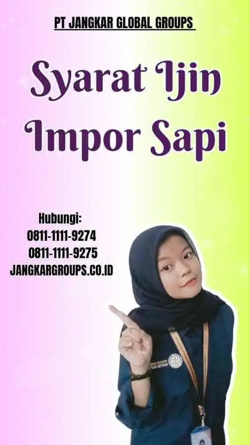 Syarat Ijin Impor Sapi