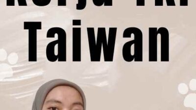 Syarat Kerja TKI Taiwan