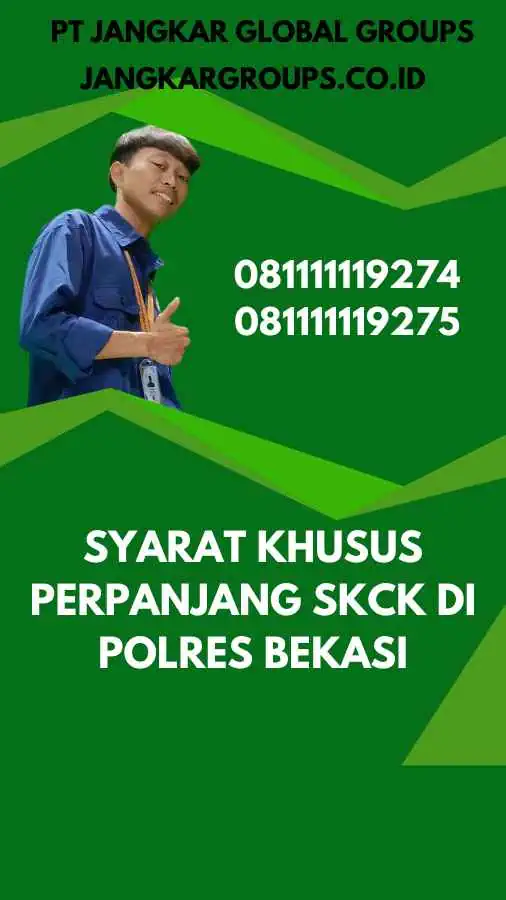 Syarat Khusus Perpanjang SKCK Di Polres Bekasi