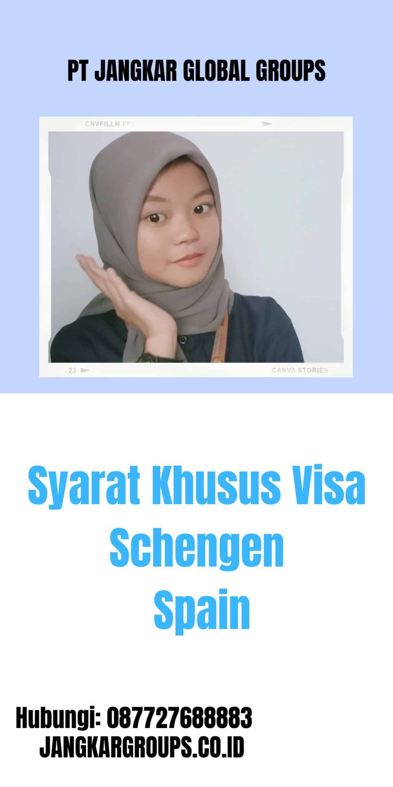 Syarat Khusus Visa Schengen Spain