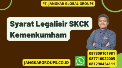 Syarat Legalisir SKCK Kemenkumham