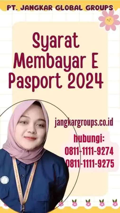 Syarat Membayar E Pasport 2024