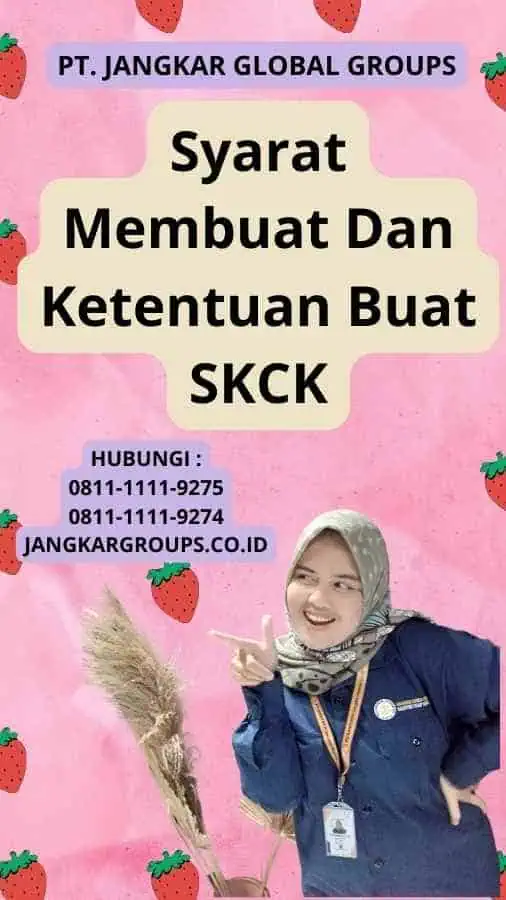 Syarat Membuat Dan Ketentuan Buat SKCK