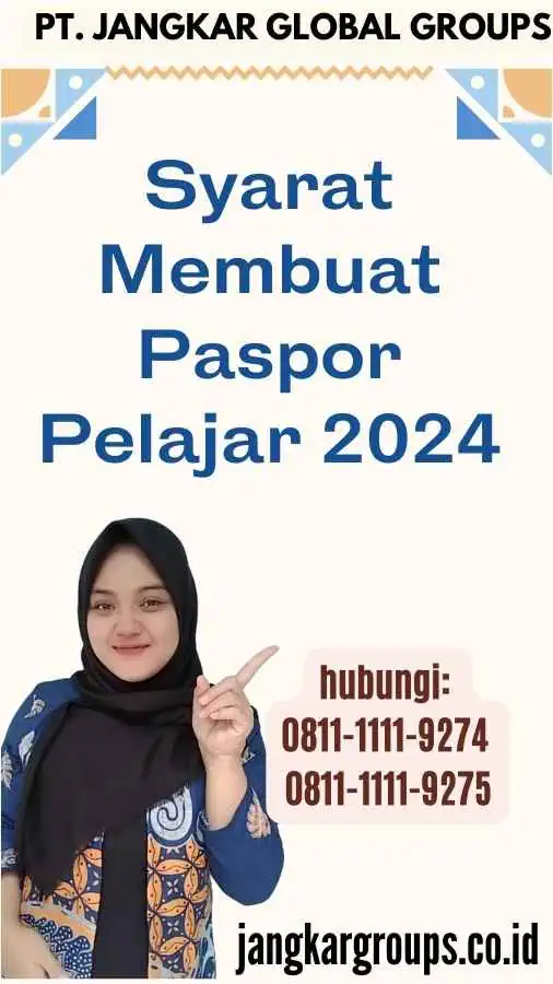 Syarat Membuat Paspor Pelajar 2024