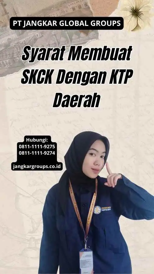 Syarat Membuat SKCK Dengan KTP Daerah