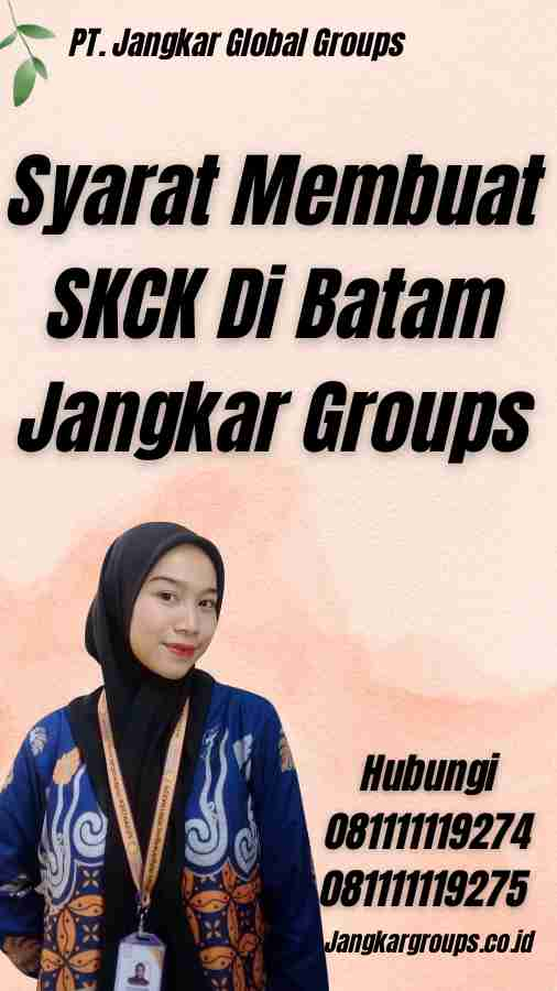 Syarat Membuat SKCK Di Batam Jangkar Groups