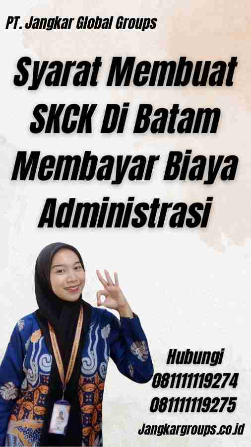 Syarat Membuat SKCK Di Batam Membayar Biaya Administrasi