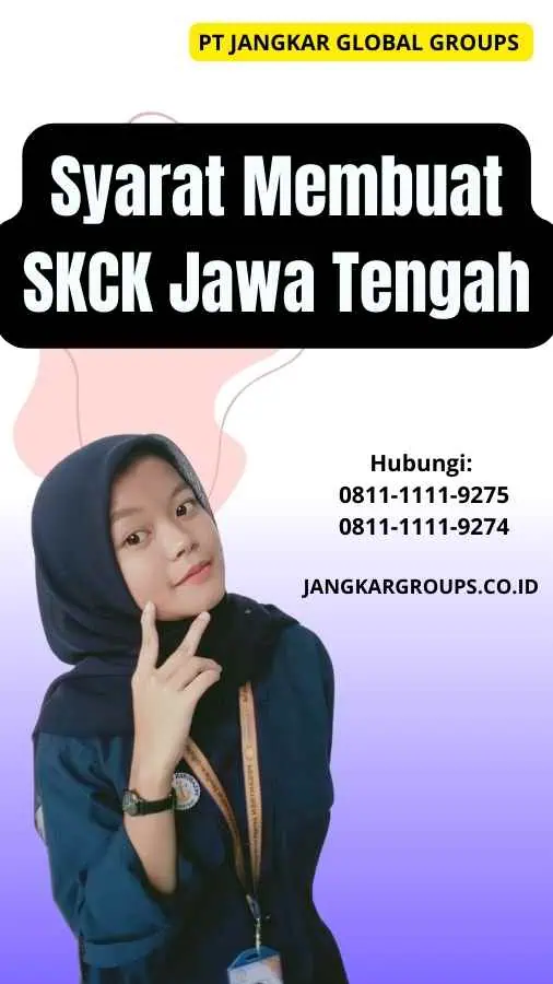 Syarat Membuat SKCK Jawa Tengah