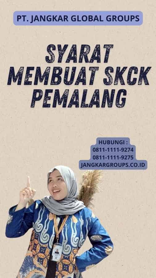 Syarat Membuat SKCK Pemalang