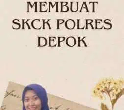 Syarat Membuat SKCK Polres Depok