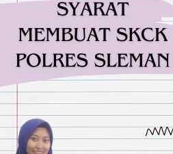 Syarat Membuat SKCK Polres Sleman