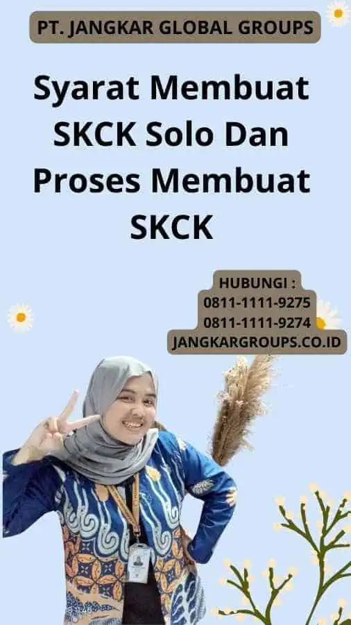 Syarat Membuat SKCK Solo Dan Proses Membuat SKCK