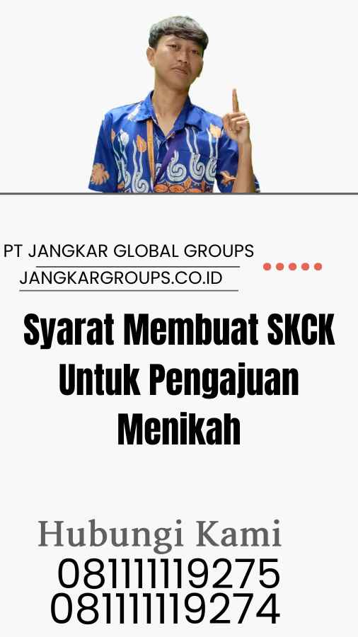 Syarat Membuat SKCK Untuk Pengajuan Menikah