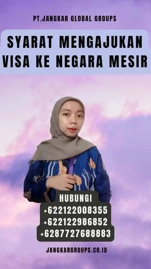 Syarat Mengajukan Visa Ke Negara Mesir