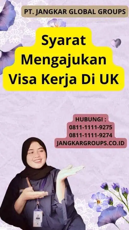 Syarat Mengajukan Visa Kerja Di UK