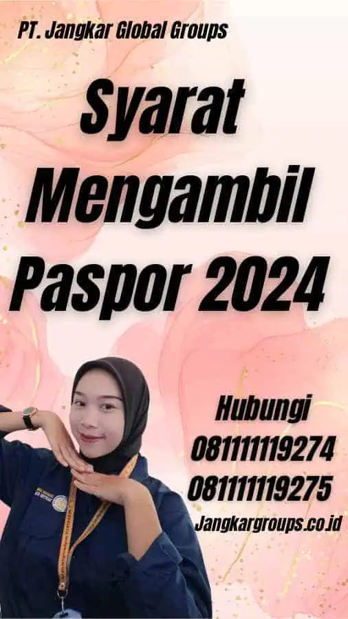 Syarat Mengambil Paspor 2024