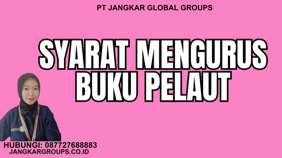 Syarat Mengurus Buku Pelaut