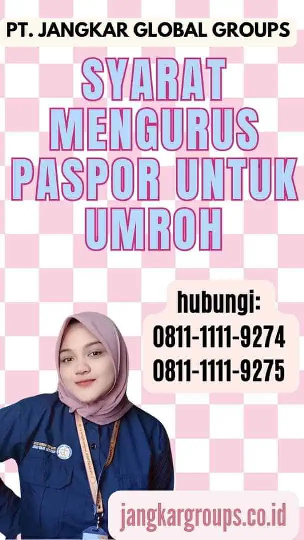 Syarat Mengurus Paspor untuk Umroh