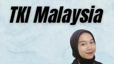 Syarat Menjadi TKI Malaysia