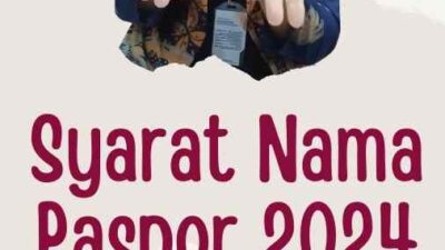 Syarat Nama Paspor 2024