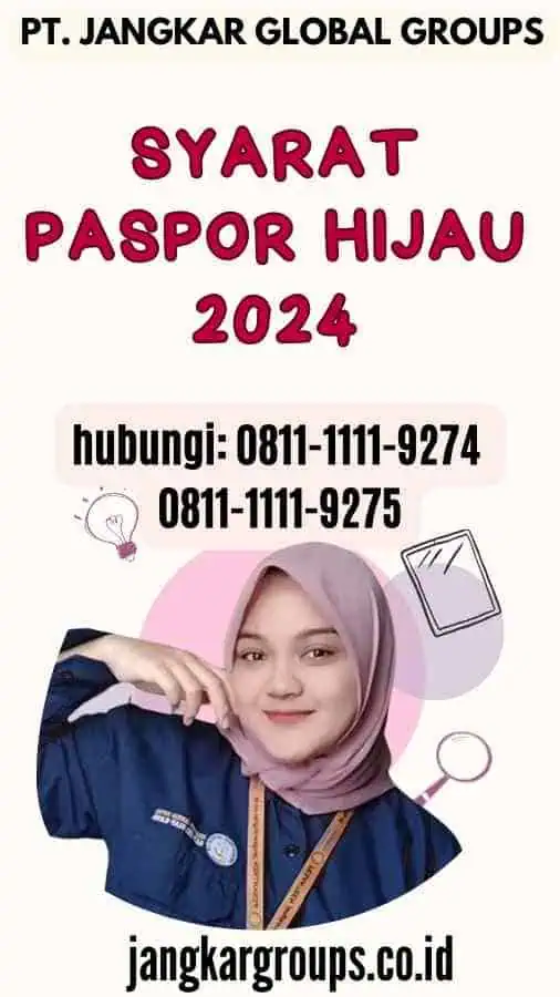 Syarat Paspor Hijau 2024