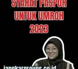 Syarat Paspor Untuk Umroh 2023